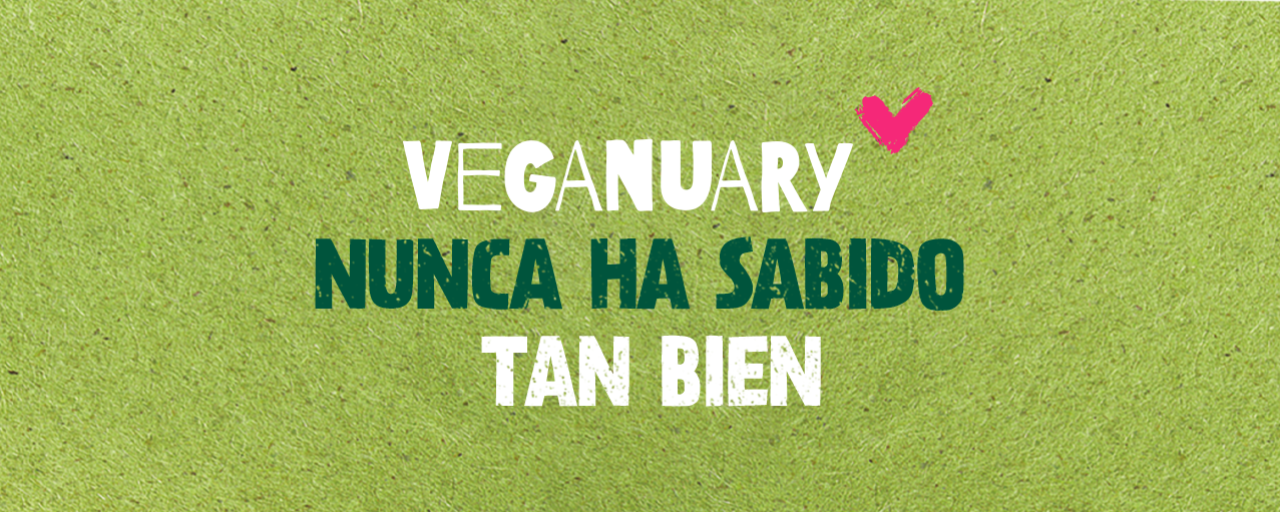Veganuary nunca ha sabido tan bien